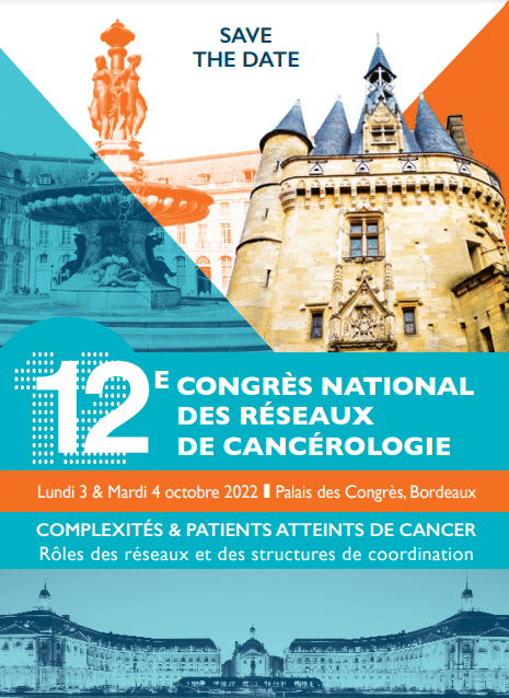 12e congrès national des réseaux de cancerologie 2022, CNRC 2022