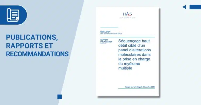 La HAS publie un rapport d'évaluation « Séquençage haut débit ciblé d ...